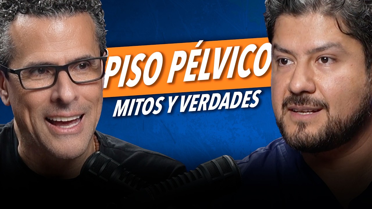 ¿Por qué el PISO PÉLVICO es CLAVE para tu SALUD y BIENESTAR? - Dr. Bárcena y Marco Antonio Regil