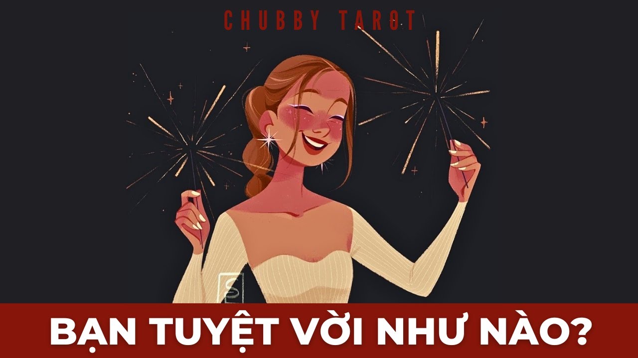 Tarot: Bạn tuyệt vời như n&agrave;o? | 01.12.2025 | @ChubbyTarot | Tarot Reading