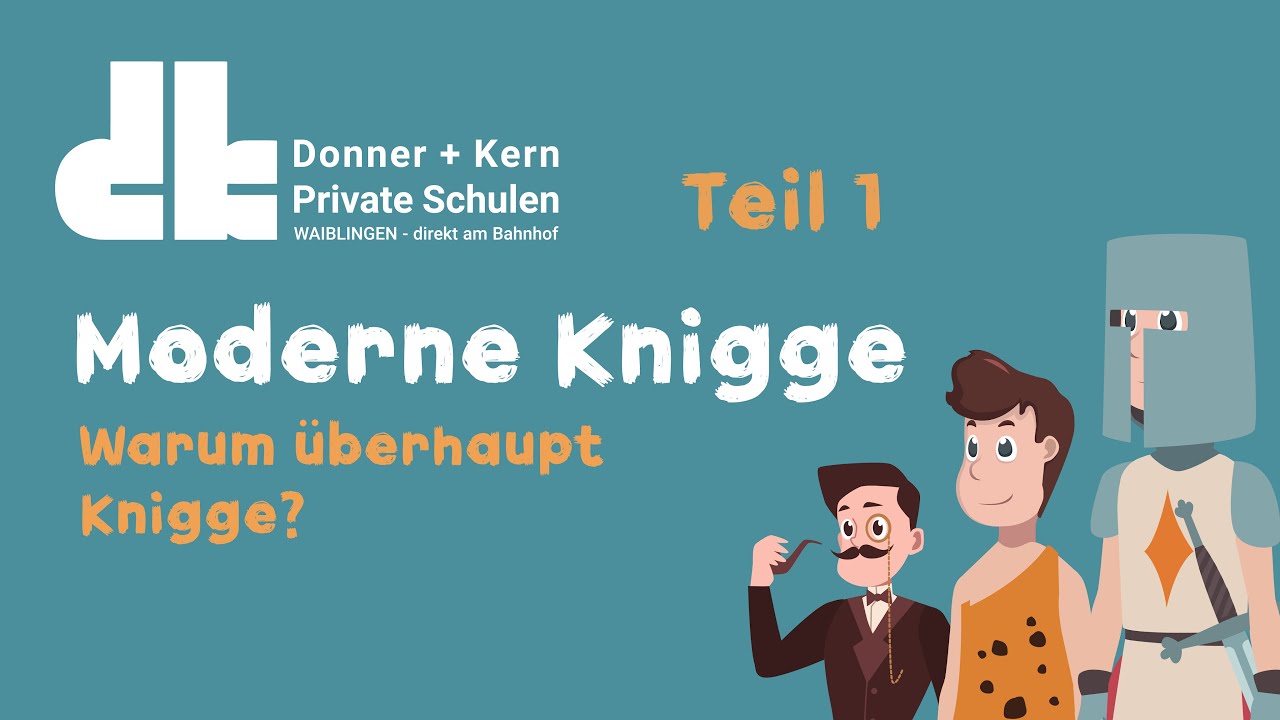 Knigge Teil 1 || Warum &uuml;berhaupt Knigge ?