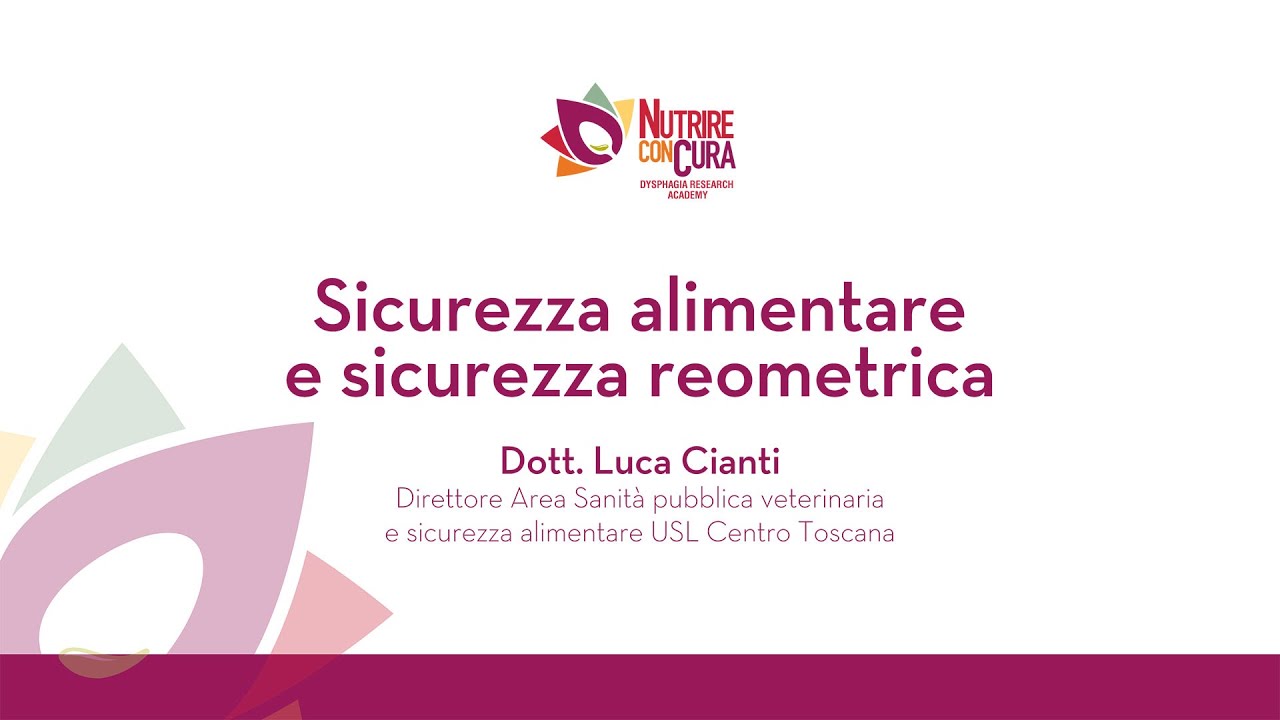 Luca Cianti - SICUREZZA ALIMENTARE E SICUREZZA REOMETRICA