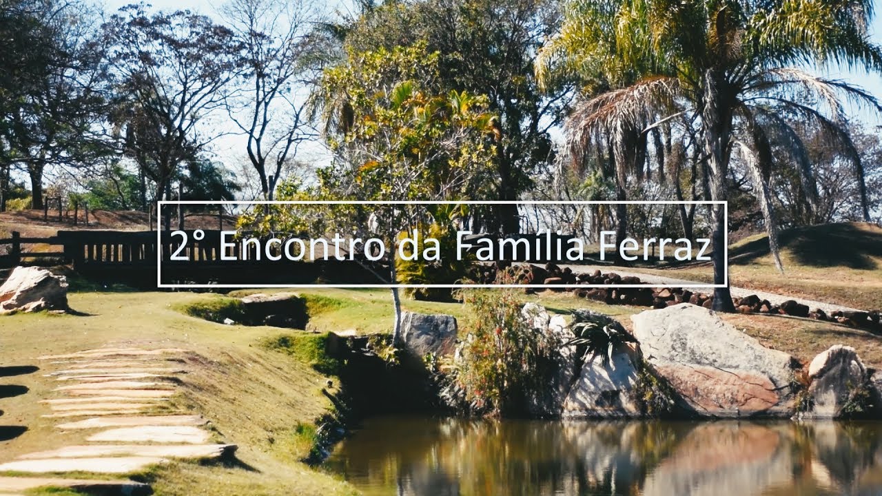 2º Encontro Familia Ferraz