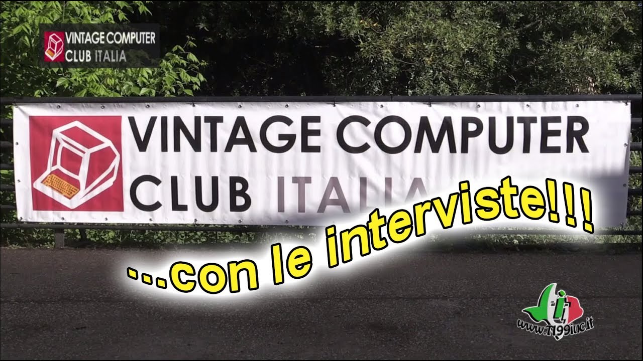 Vintage Computer Festival Italia - 2019 -  Extended Video with Interviews