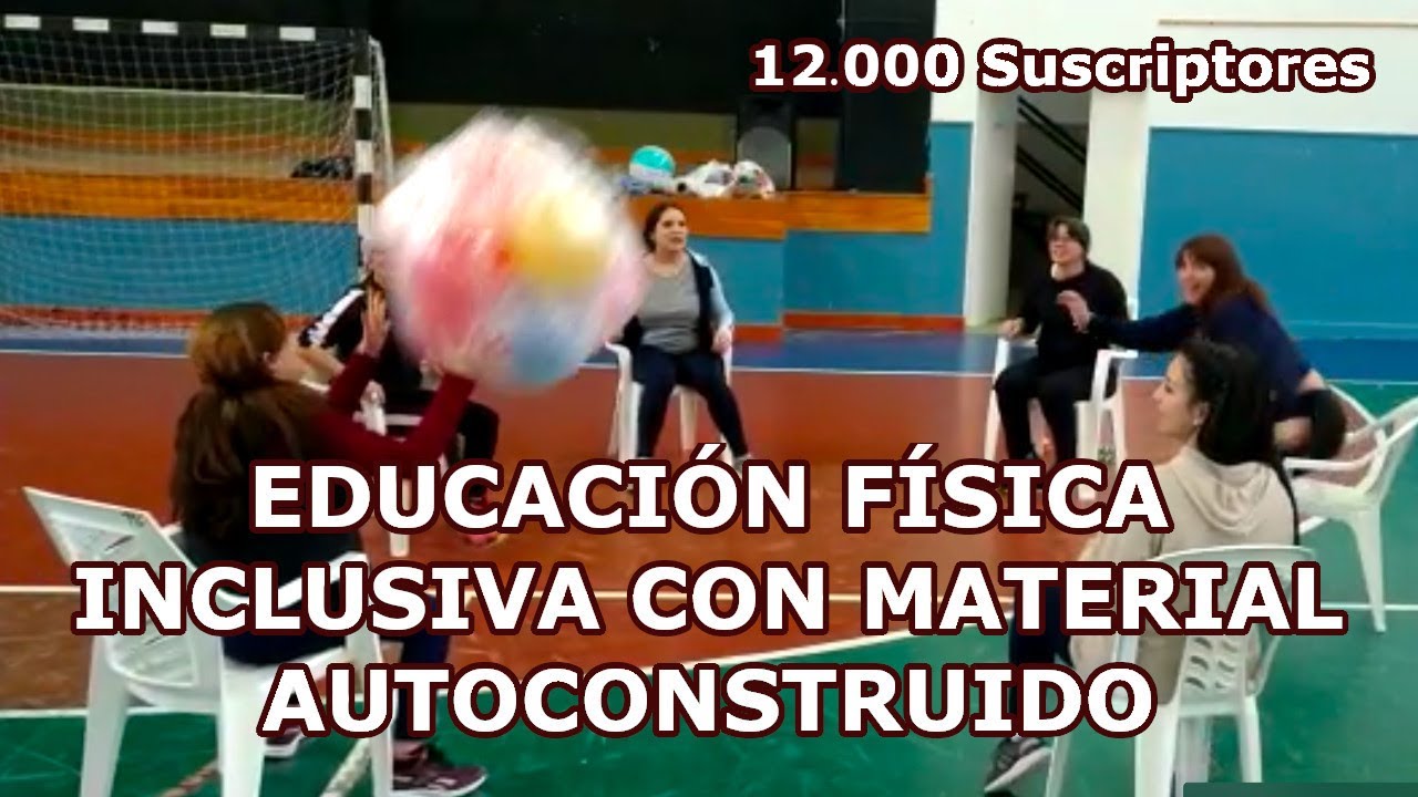 Educación Física INCLUSIVA con material autoconstruido