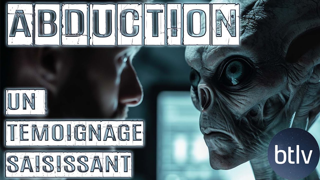 TEMOIGNAGE D'ABDUCTION SAISISSANT avec Jann Halexander | BTLV