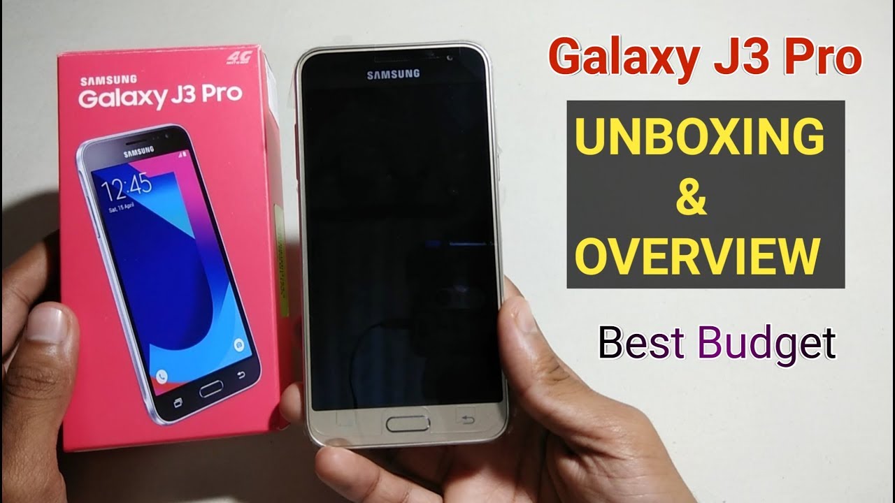 Samsung Galaxy J3 Pro Unboxing & Overview , Best Budget Smartphone