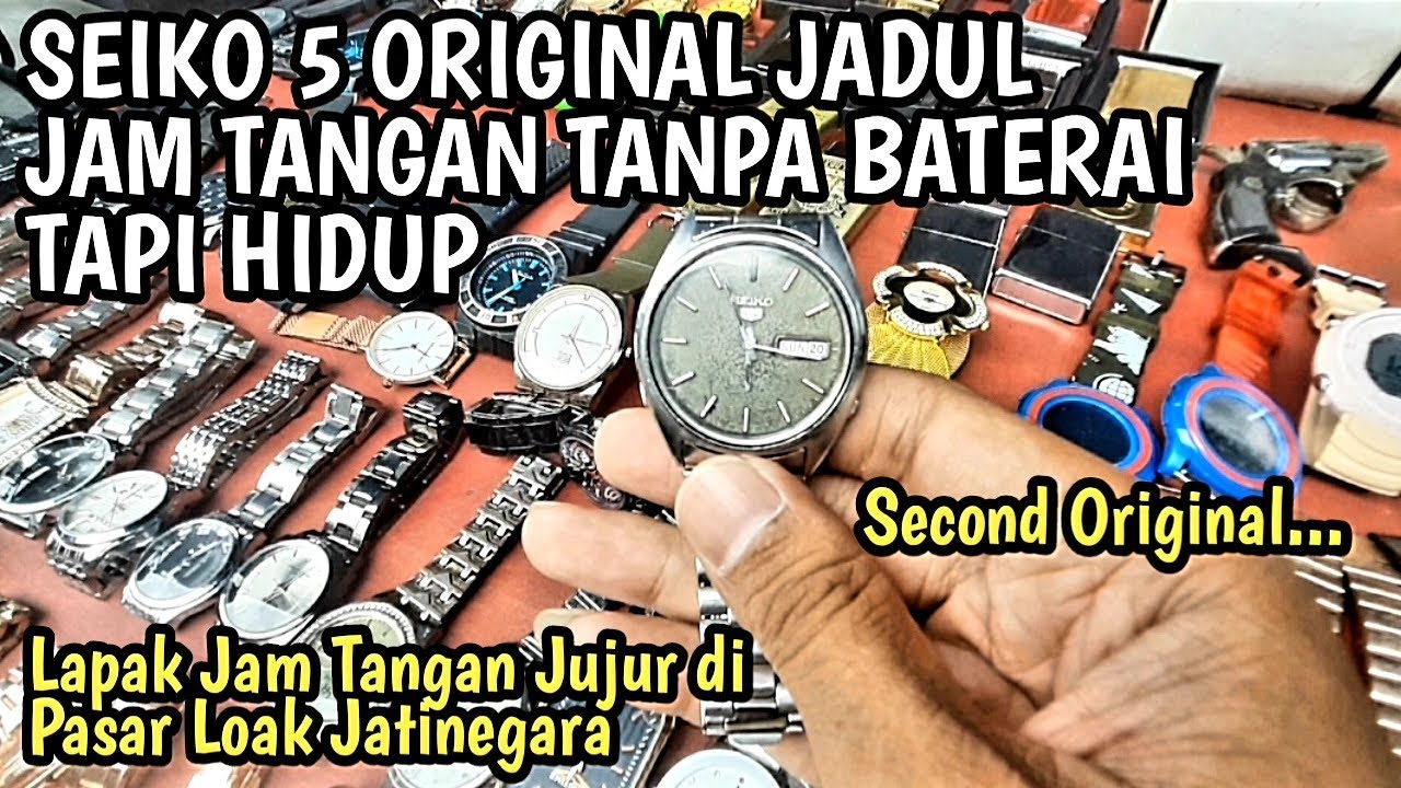 LAPAK JAM TANGAN ORIGINAL SECOND #pasarloakjatinegara