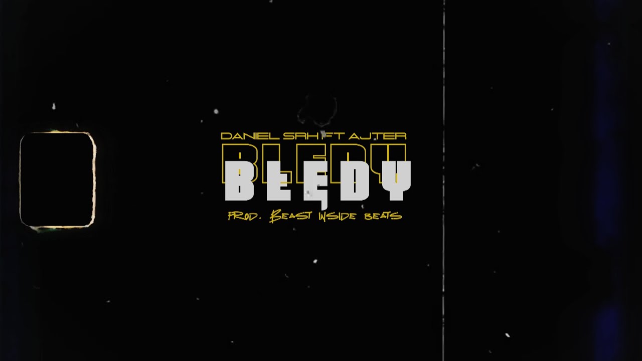 Daniel SRH x Ajter - BŁĘDY (Lyrics Video) prod.Beast Inside Beats