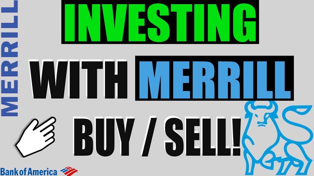 Bank of America Merrill - How To Buy and Sell Using Website and Phone App | Stock Market Investing