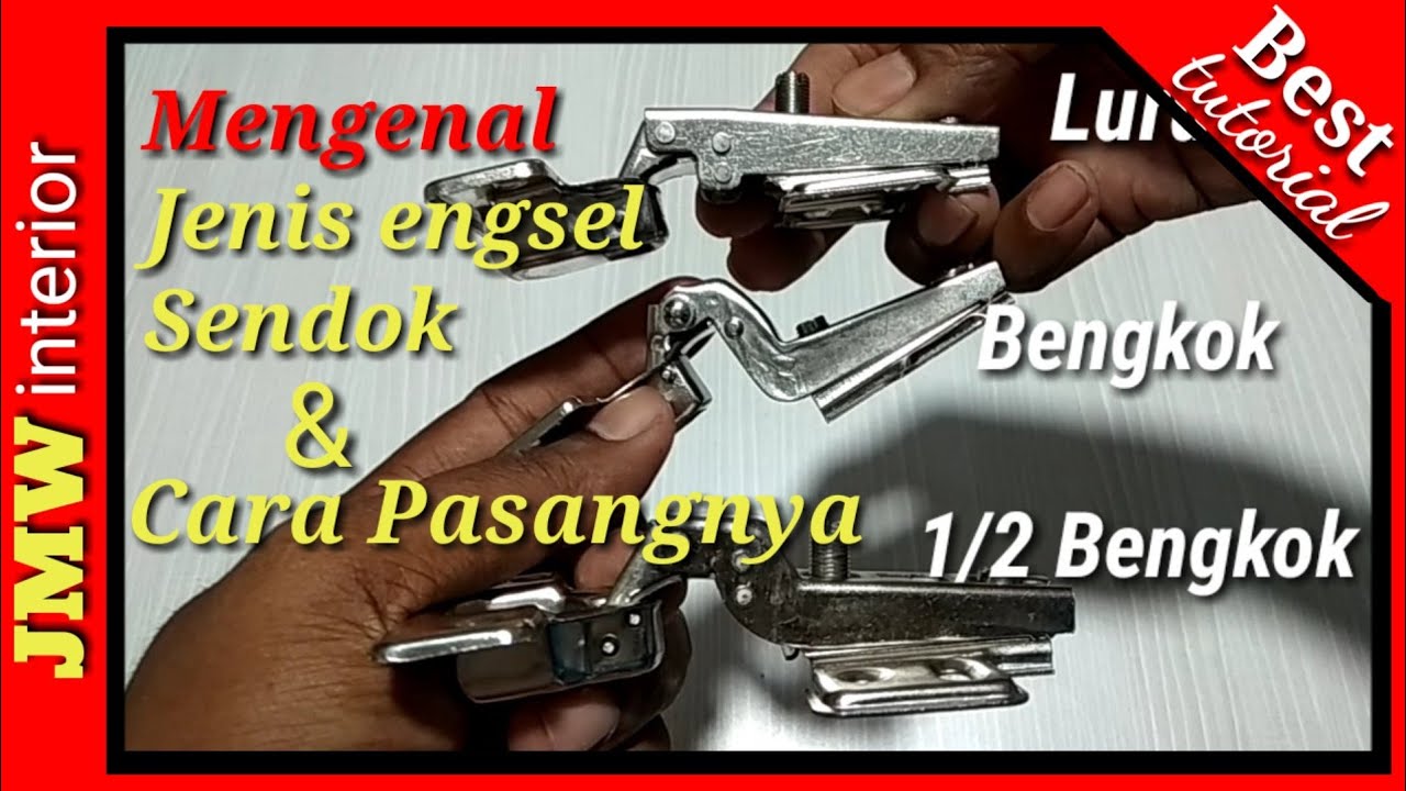 JENIS & FUNGSI ENGSEL SENDOK & CARA PASANGNYA
