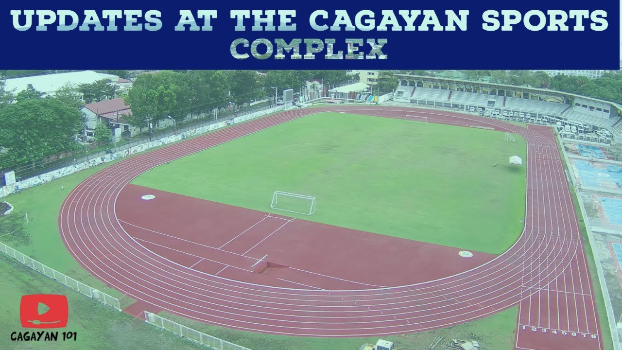 UPDATES at the CAGAYAN SPORTS COMPLEX, TUGUEGARAO CITY