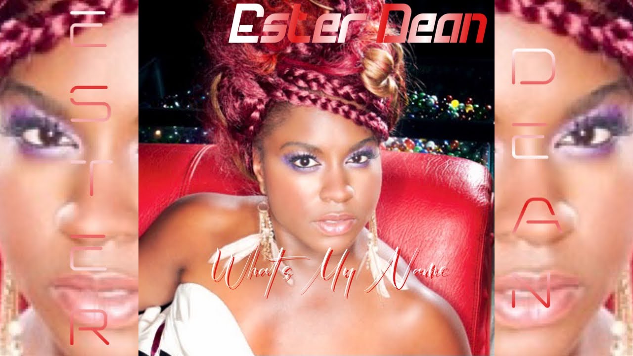 Ester Dean - What's My Name (Rihanna Demo) [Loud Demo]