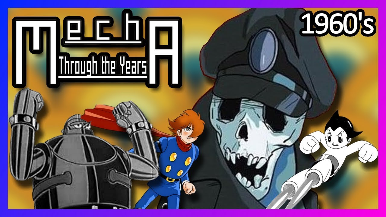 Mecha Through The Years - The 1960's
