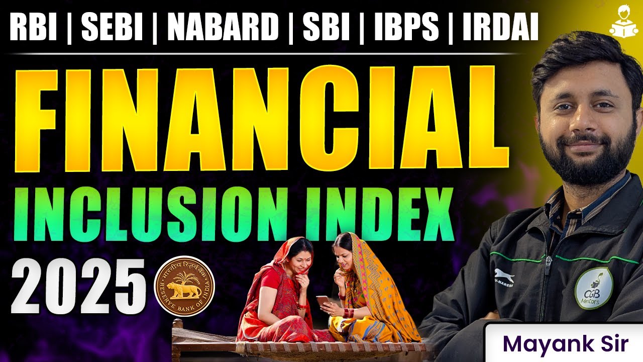 Financial Inclusion Index 2025 | RBI Grade B Notification | Must do reports for RBI, NABARD, IRDAI