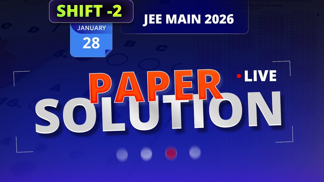 JEE Mains 2026 : 28 January Shift-2 (Evening) Paper Solution | PCP Sikar