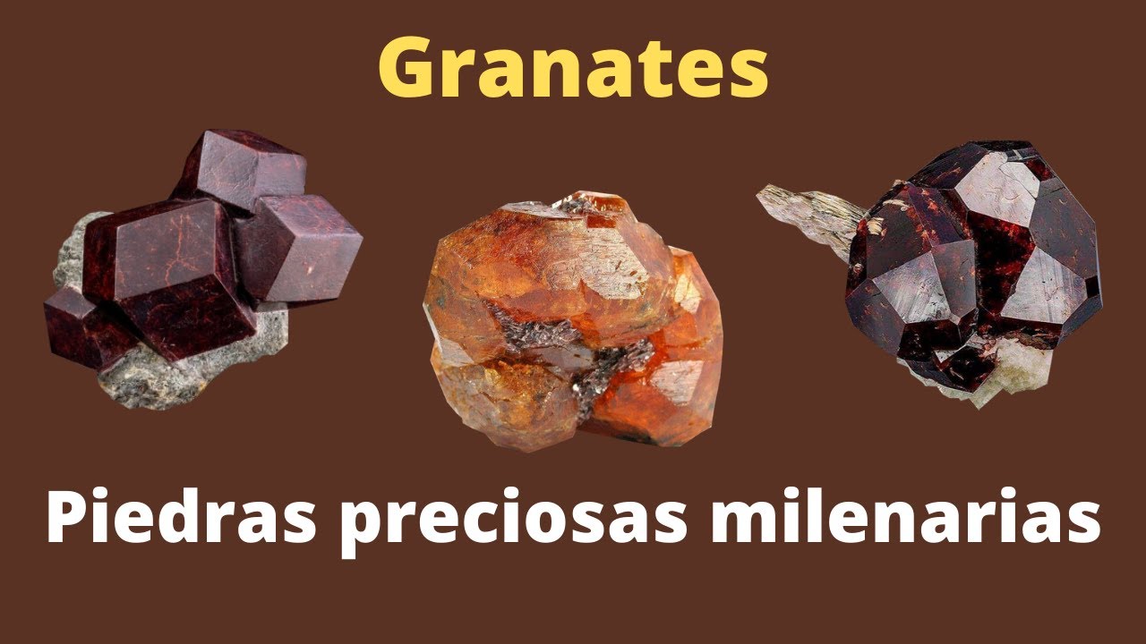 💎 Granates | Variedades, Propiedades, Origen y Usos