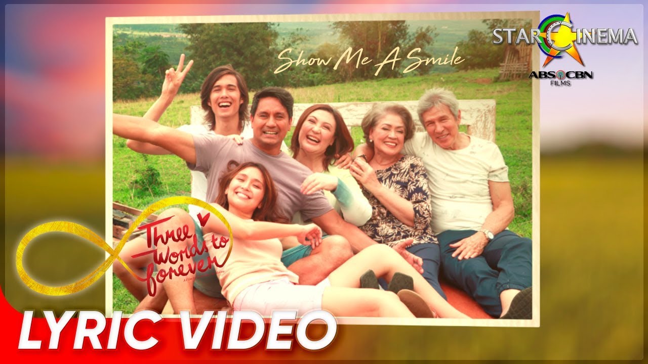 Show Me A Smile Lyric Video | Official Theme Song | 'Three Words To Forever'
