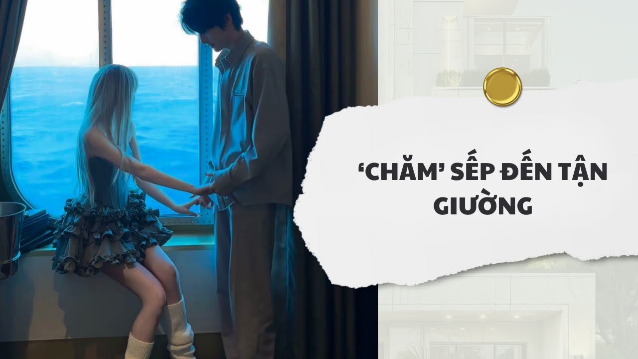 [Audio] Chăm Sếp Đến Tận Giường | Mắc Cỡ Audio