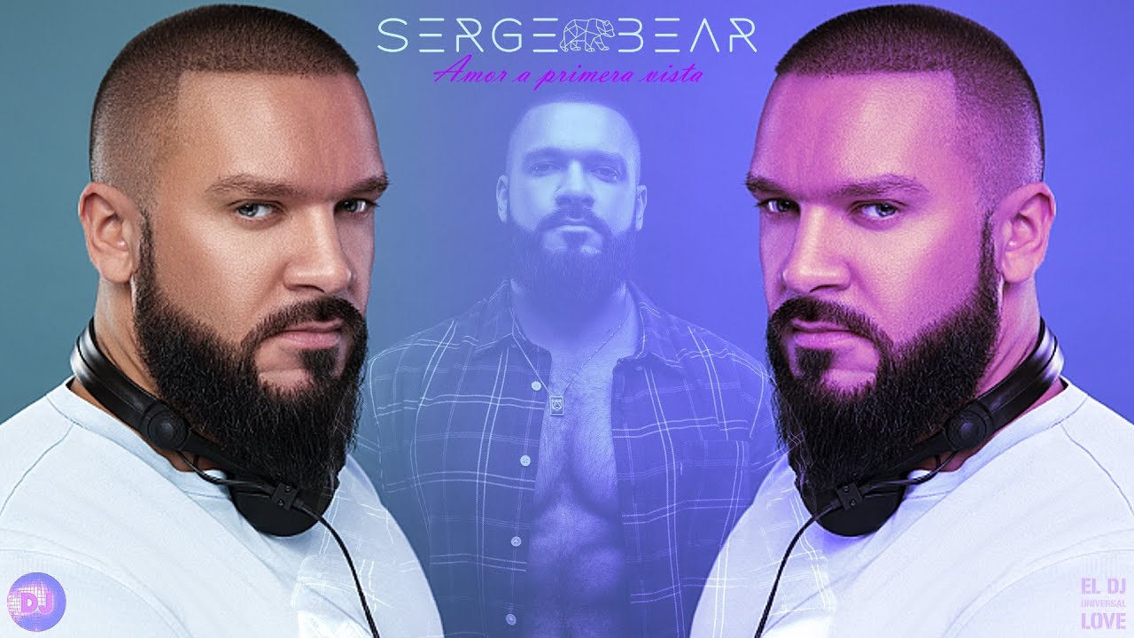 SERGE BEAR 2023 - AMOR A PRIMERA VISTA