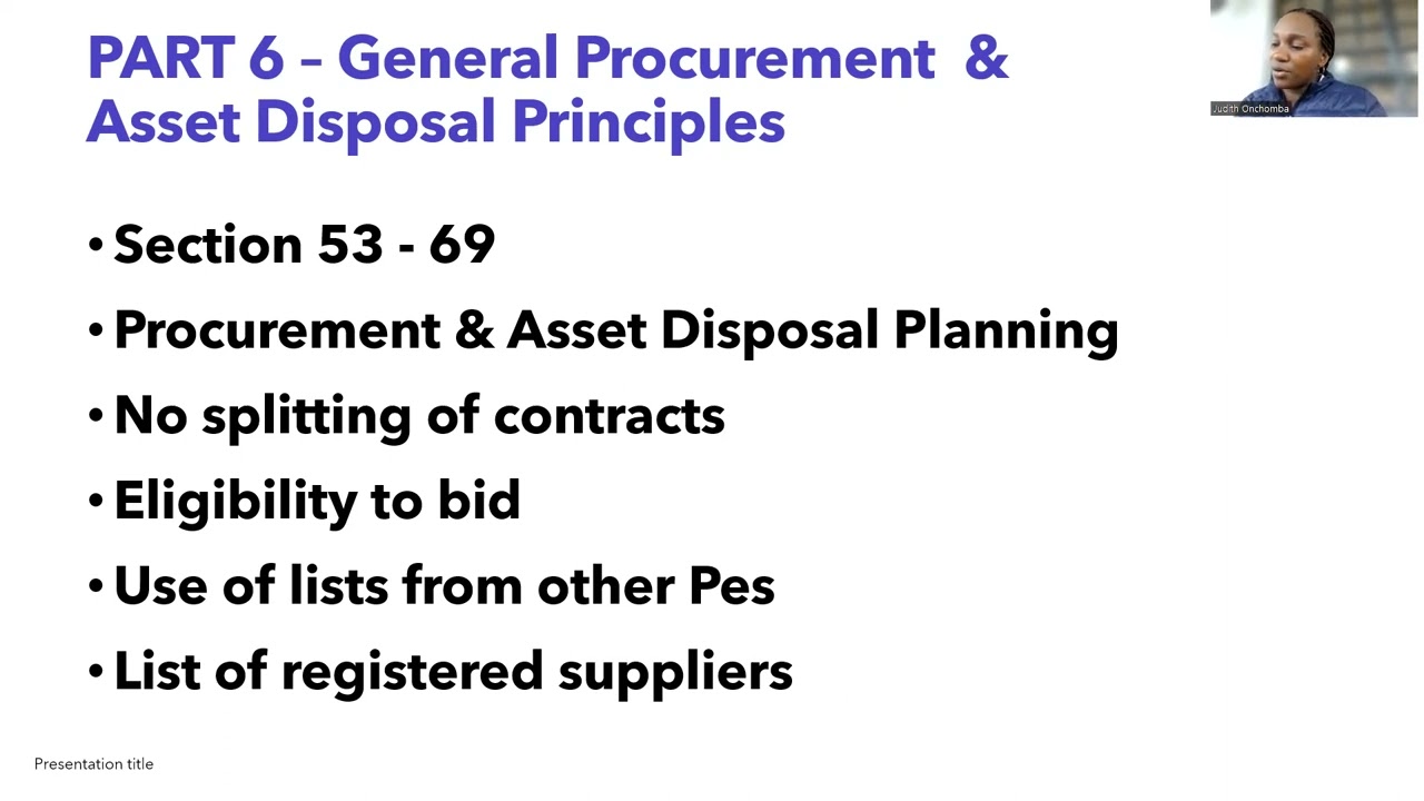 Part VI -  GENERAL PROCUREMENT AND ASSET DISPOSAL PRINCIPLES