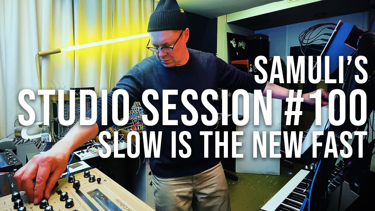 Studio Session #100: Slow is the new fast