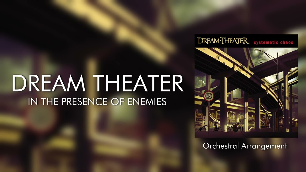 Dream Theater - In the Presence of Enemies (Orchestral Arrangement)