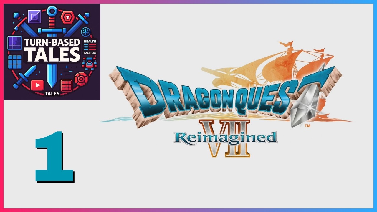A Fisherman Begins His Journey - Dragon Quest VII Reimagined [1]