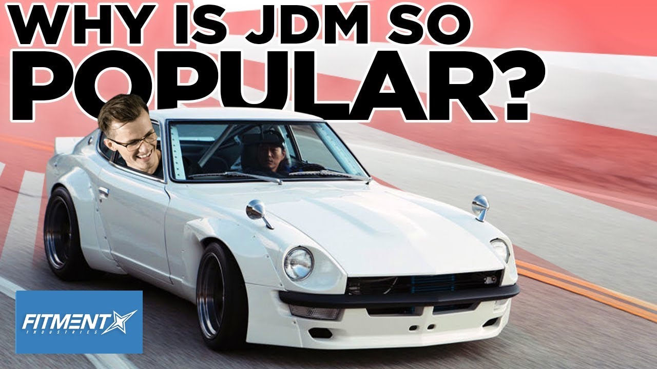 Why Is JDM So Popular?
