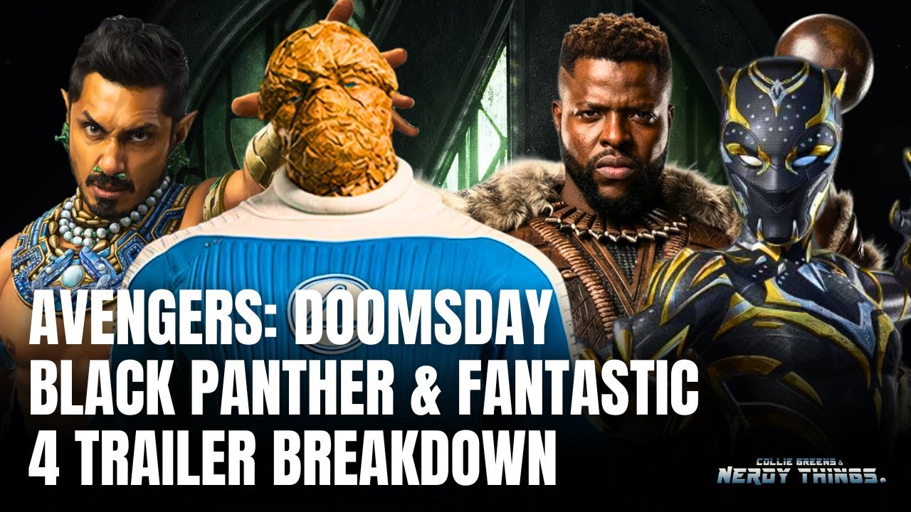 Avengers: Doomsday Teaser Breakdown — Wakanda Meets the Fantastic Four!