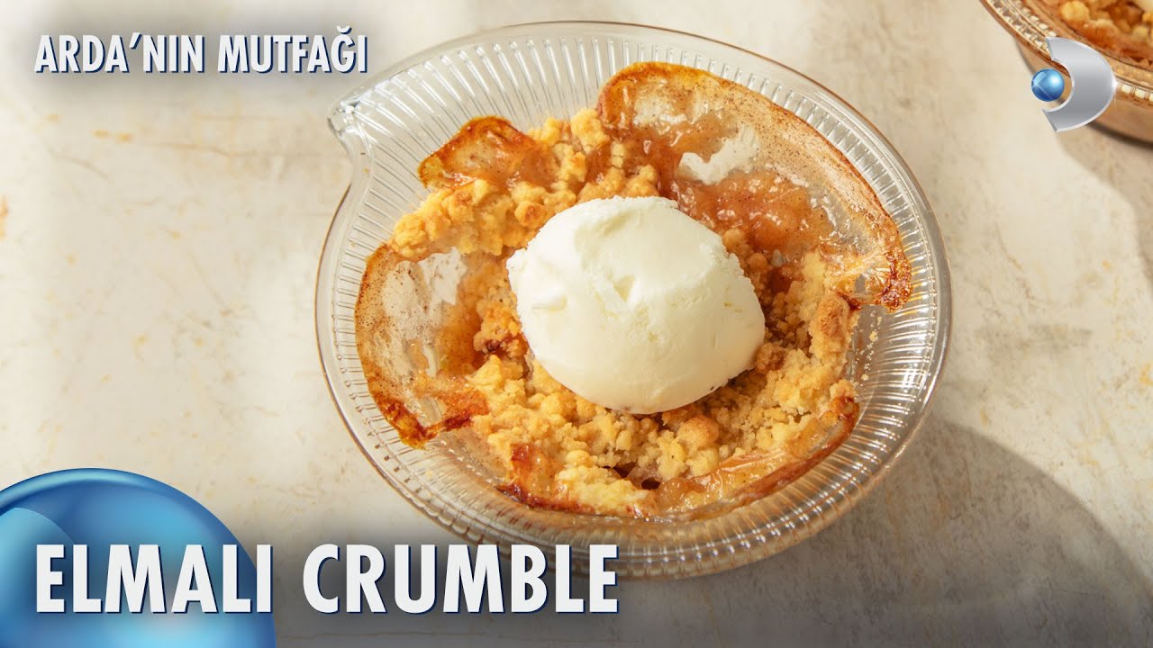 Elmalı Crumble Nasıl Yapılır? | Arda'nın Mutfağı 229. Bölüm
