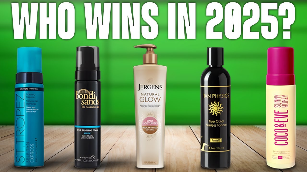 TOP 5 Best Self Tanners 2025