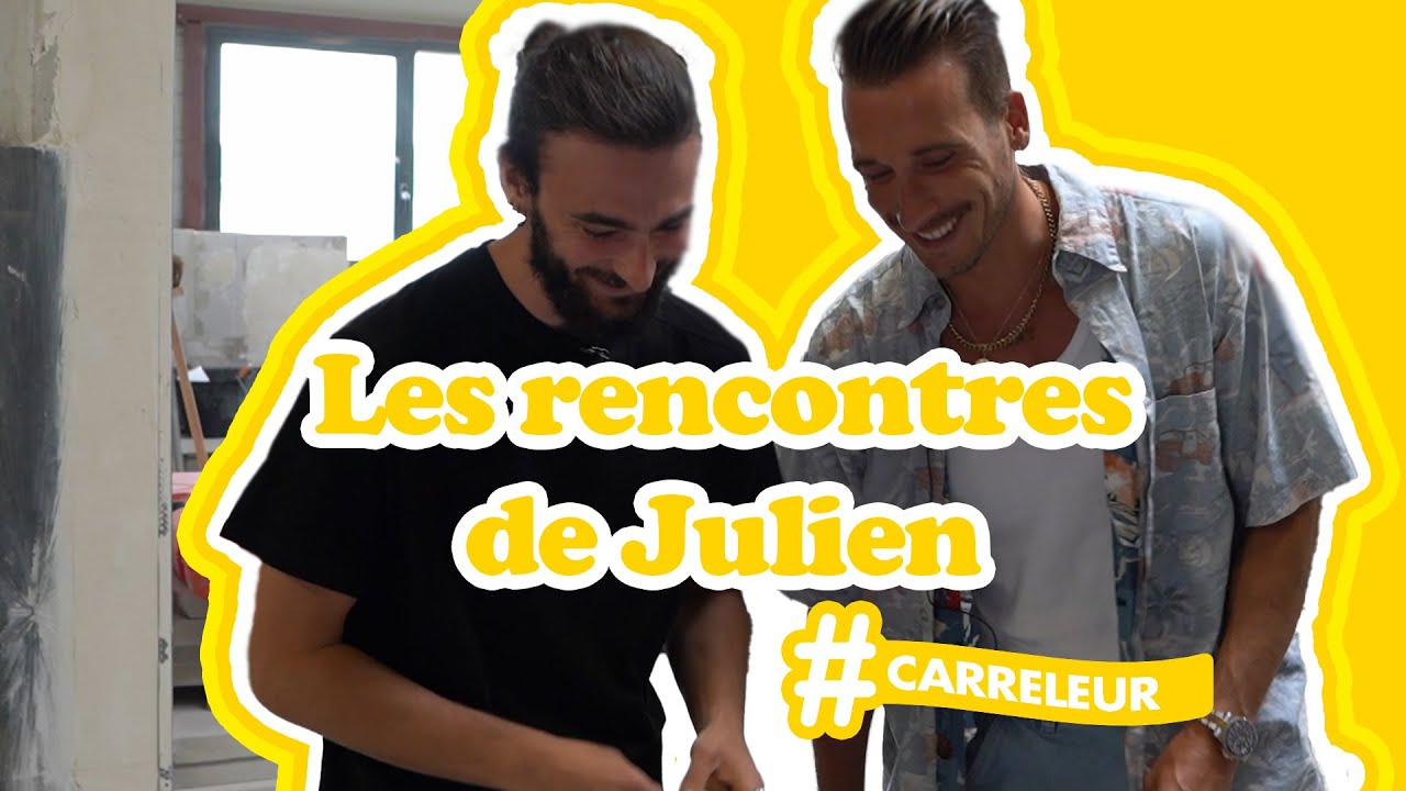 LE CARRELAGE - Le métier de carreleur - Les rencontres de Julien Geloën #10 avec Hugo