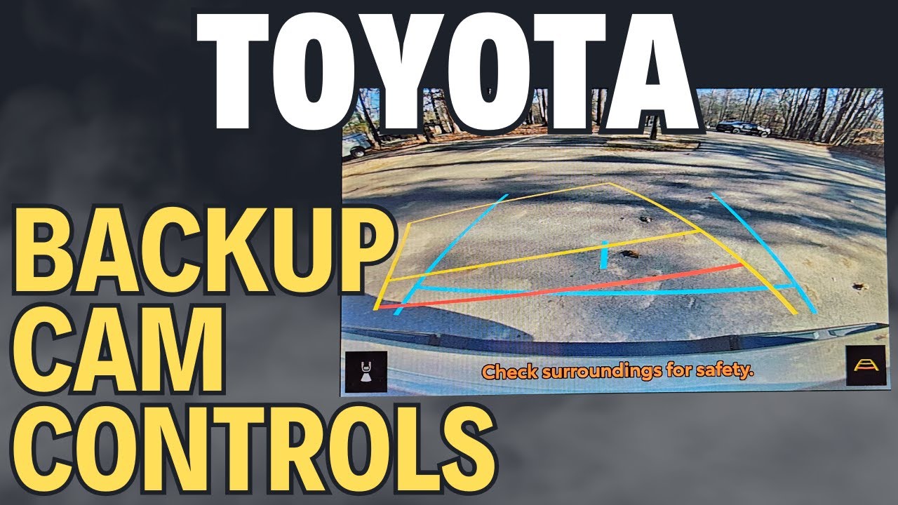 Toyota Backup Camera Line Controls