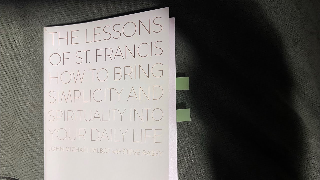 Book Review-The Lessons of St. Francis:How to Bring Simplicity and Spirituality into Your Daily Life