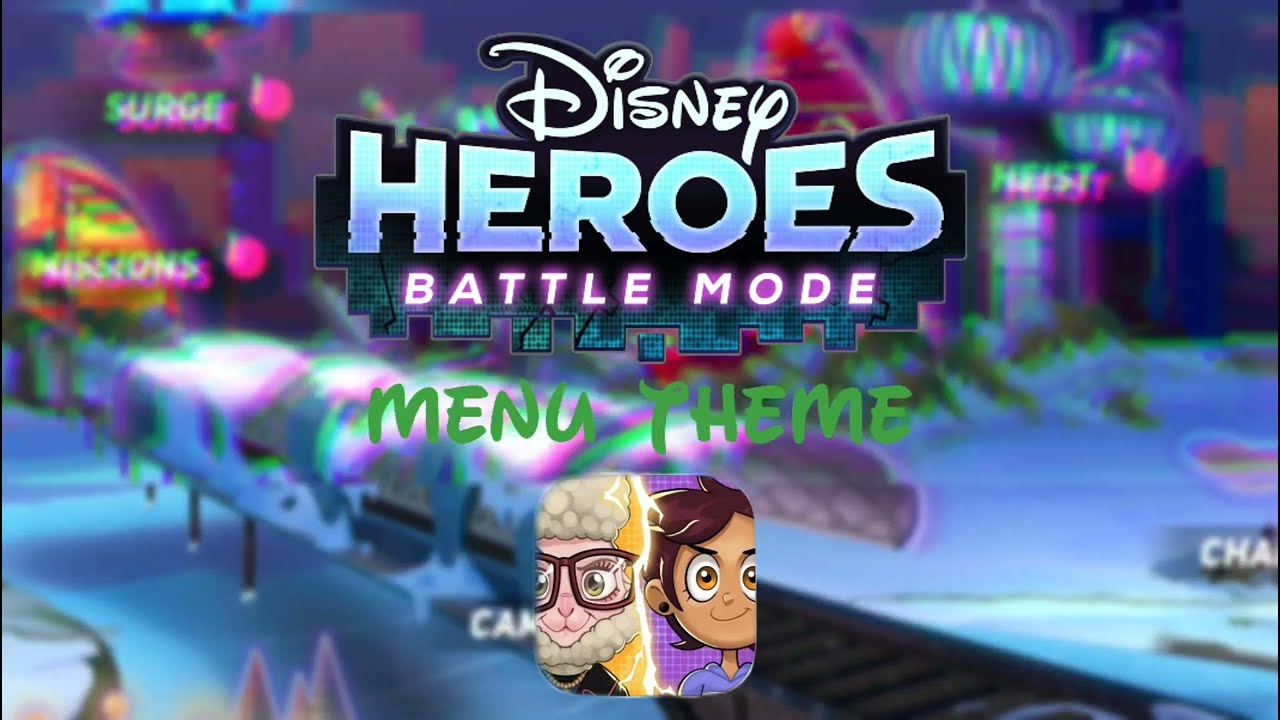 Disney Heroes: Battle Mode OST - Menu Theme