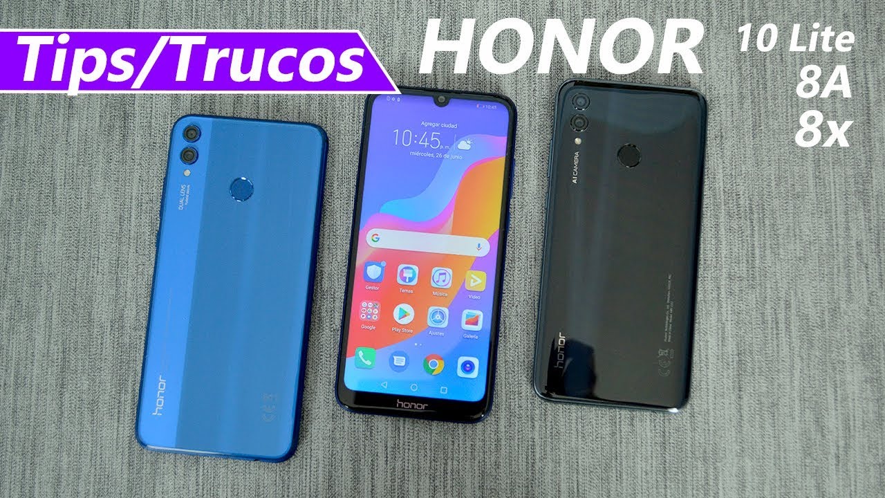 TIPS y Trucos Honor 8x, Honor 10 lite, Honor 8A | Tecnocat
