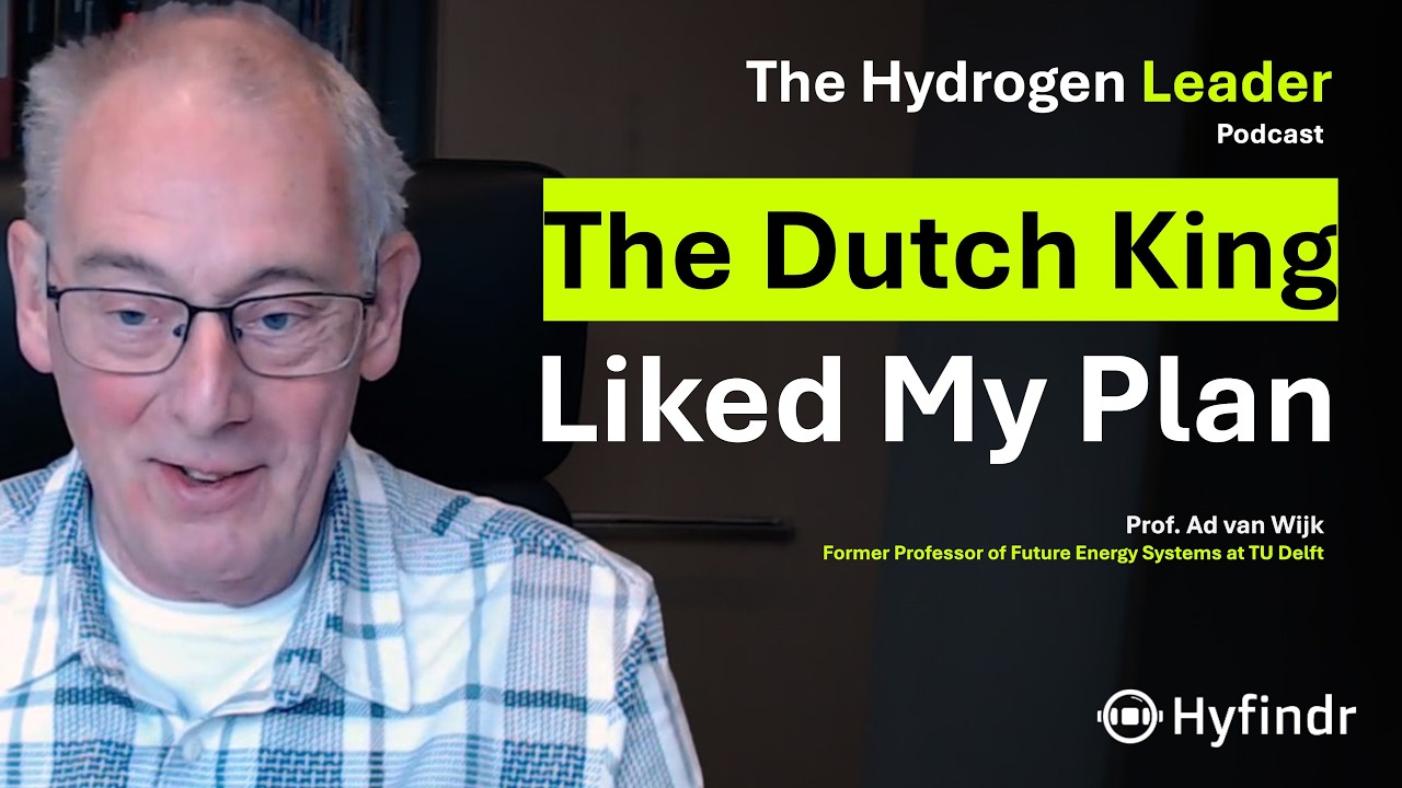 I created the Hydrogen Masterplan for Holland and Europe - Prof Ad van Wijk - Hydrogen Podcast