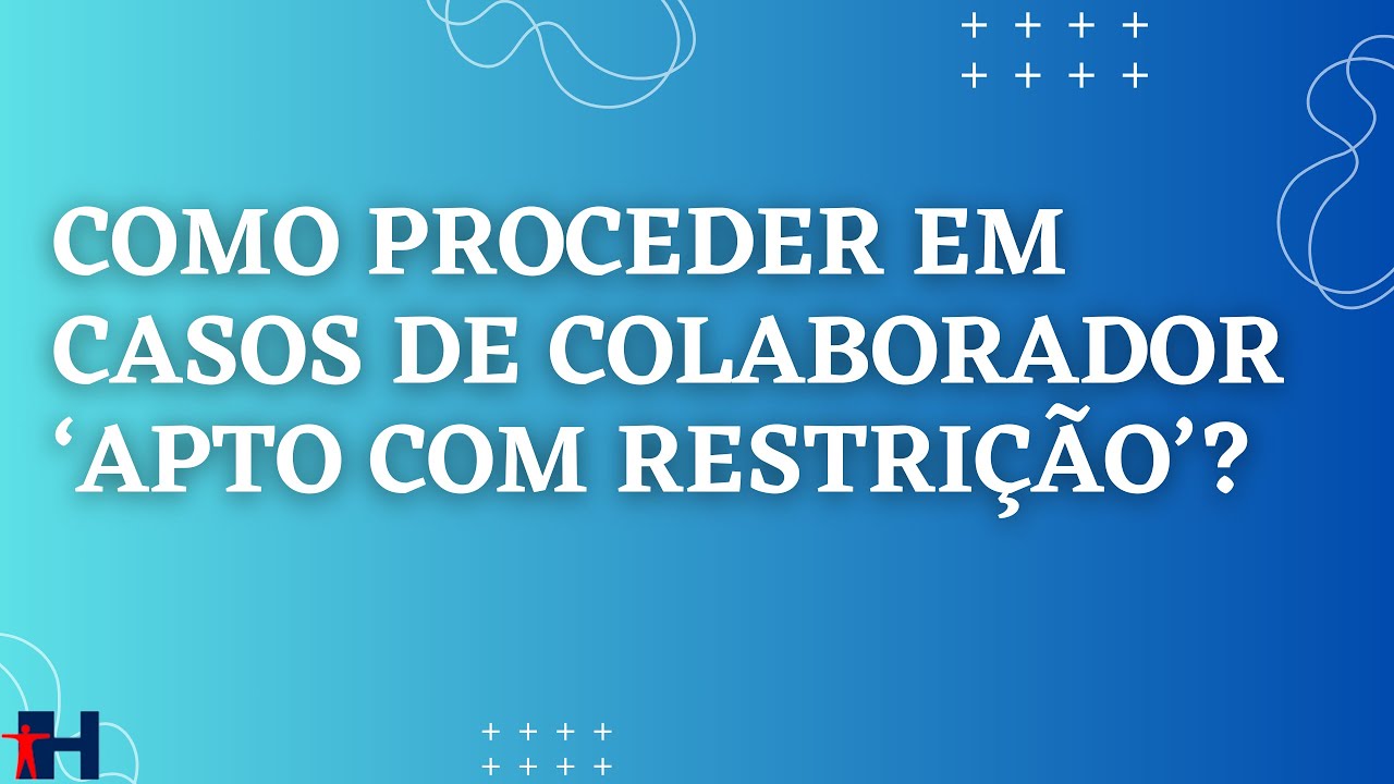 AVALIAÇÃO - ASO apto com restrição é comum?