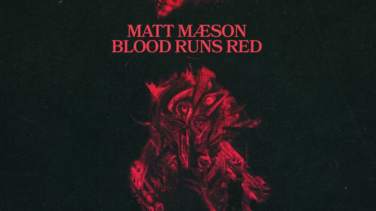Matt Maeson - Blood Runs Red [Official Lyric Video]