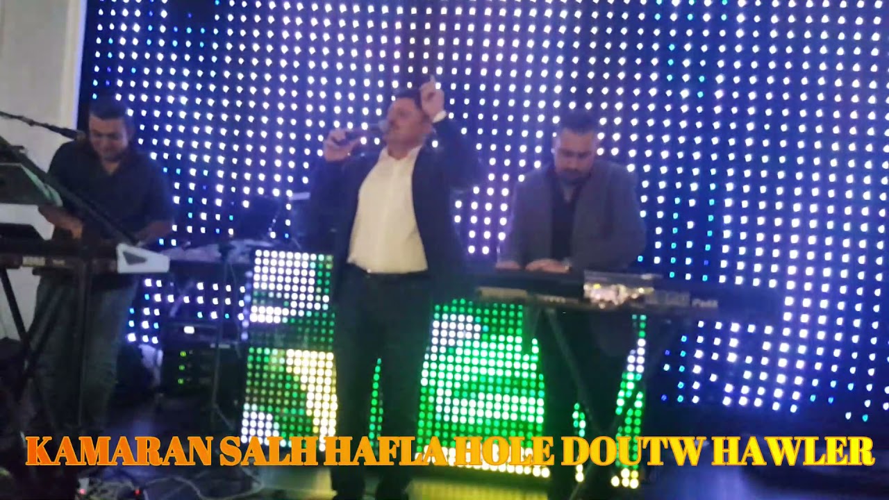KAMARAN SALIH HAFLA HOLE DOUTW