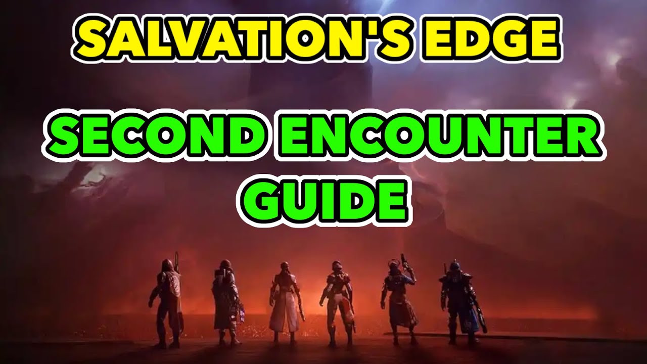 Salvation's Edge Second encounter guide