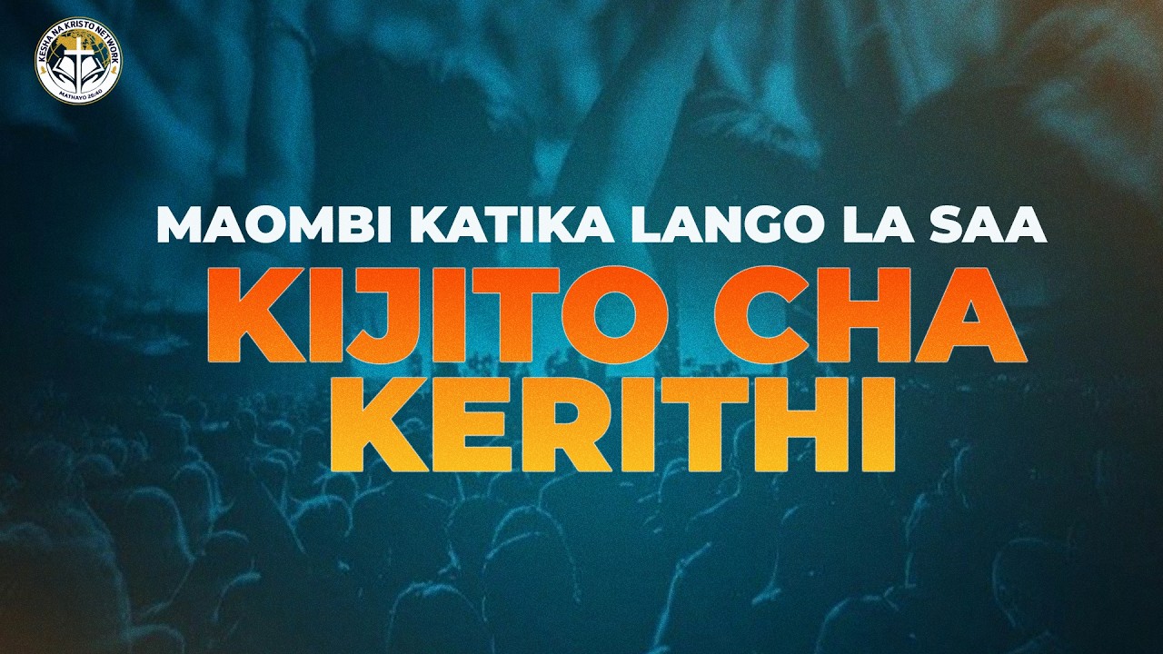 KIJITO CHA KERITHI | DAY 02 (Maombi Katika Lango La Saa)  | Mwl Collin Wilfred  | 19 February, 2026