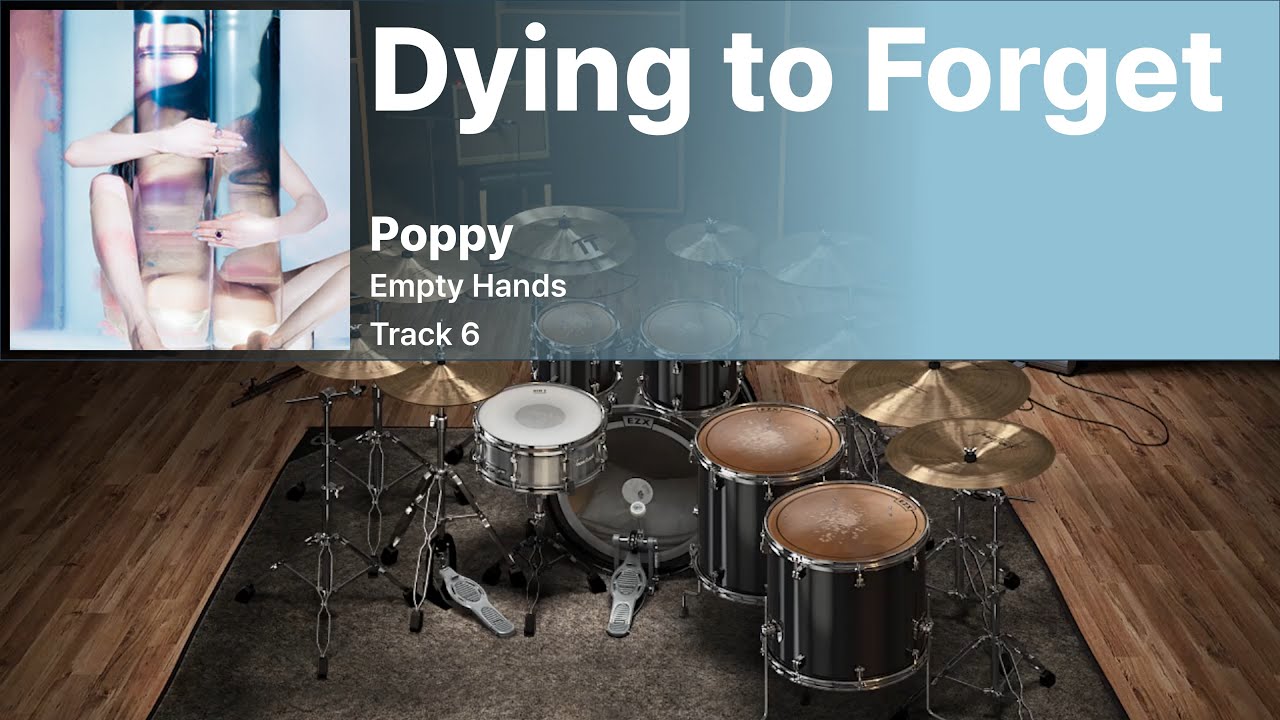 Poppy - Dying to Forget DRUMS ONLY