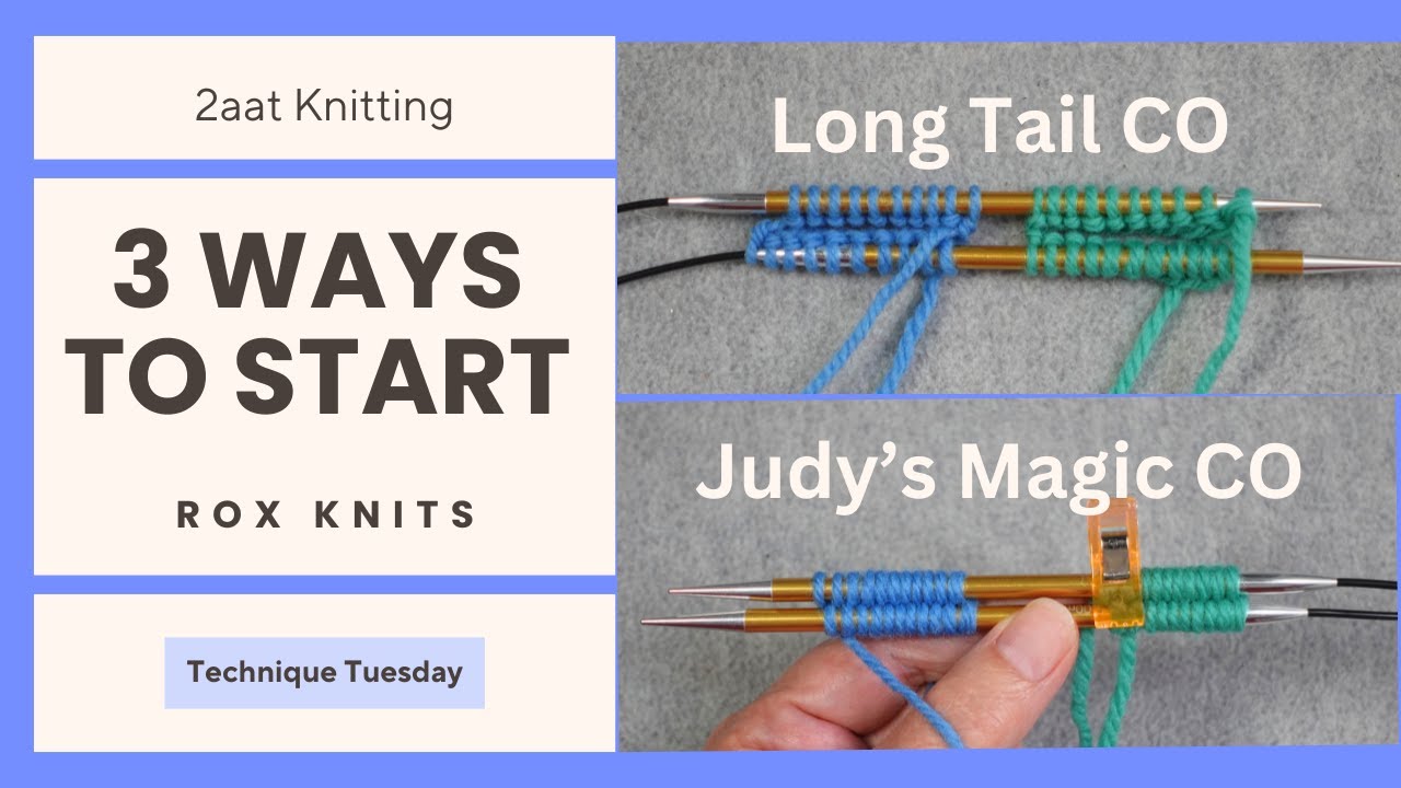 3 ways to cast on for Magic Loop 2aat (two at a time) // Technique Tuesday