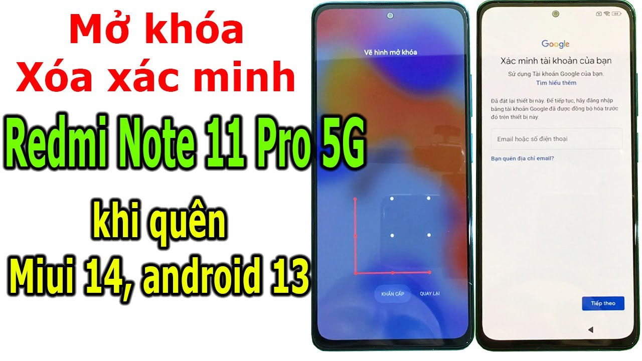 Mở khóa và Xóa xác minh tài khoản Google Xiaomi Redmi Note 11 Pro 5G Miui 14 android 13