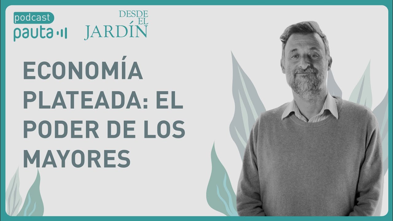 Econom&iacute;a Plateada: El poder invisible de las personas mayores