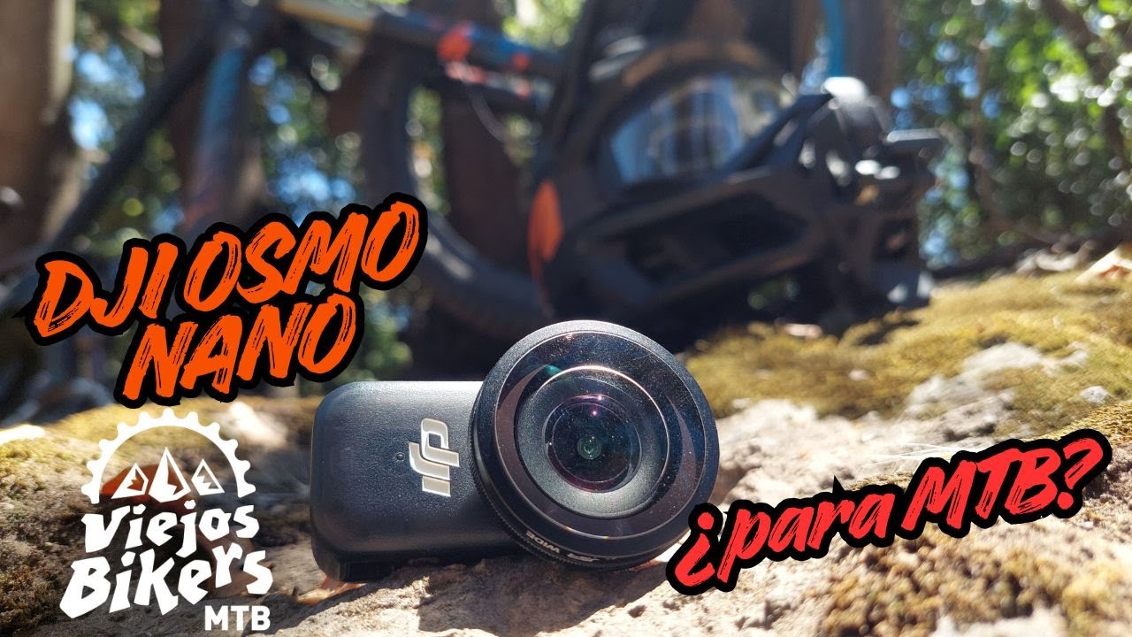 Dji Osmo Nano, ¿Servirá para Grabar Mtb?