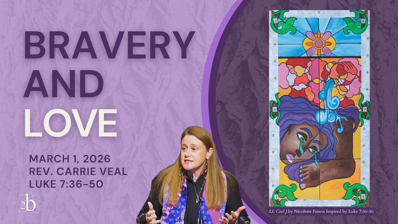 Bravery and Love | Luke 7:36-50 | Second Baptist Church
