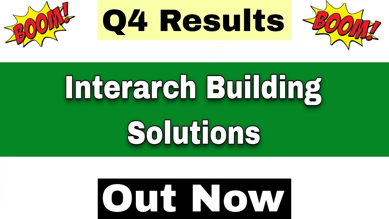 Interarch Building Solutions Q4 Results 2026 | Interarch Building Solutions Results Today |