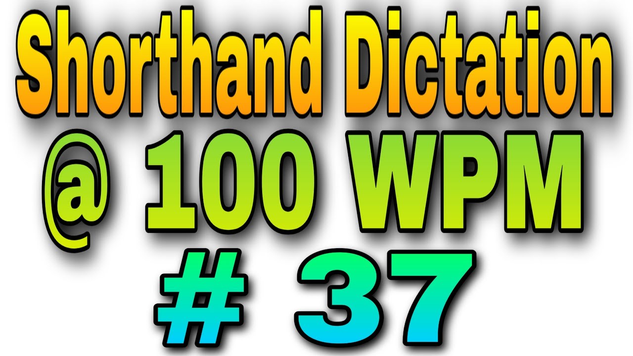 100 wpm english dictation | Shorthand dictation 100 wpm | Tr No. 37 | 800 words | Kailash Chandra