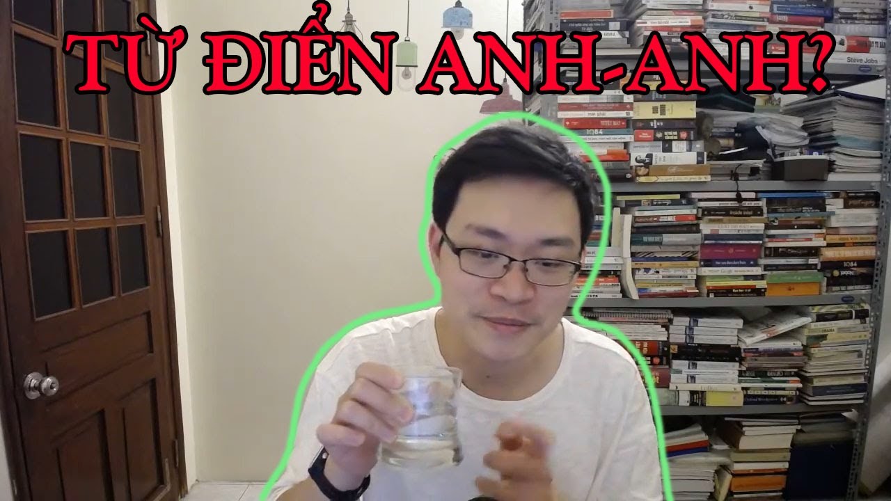 Livestream Khi Nào Thì Nên Dùng Từ Điển Anh Anh? | Quang Minh On Cloud